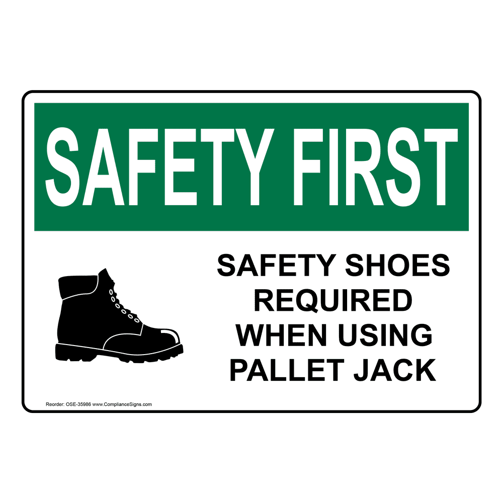 OSHA Safety Shoes Required When Using Sign With Symbol OSE35986