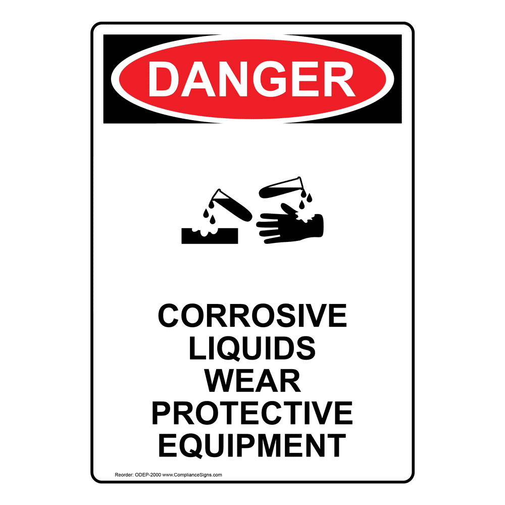 Portrait OSHA Corrosive Liquids Wear Sign With Symbol ODEP2000