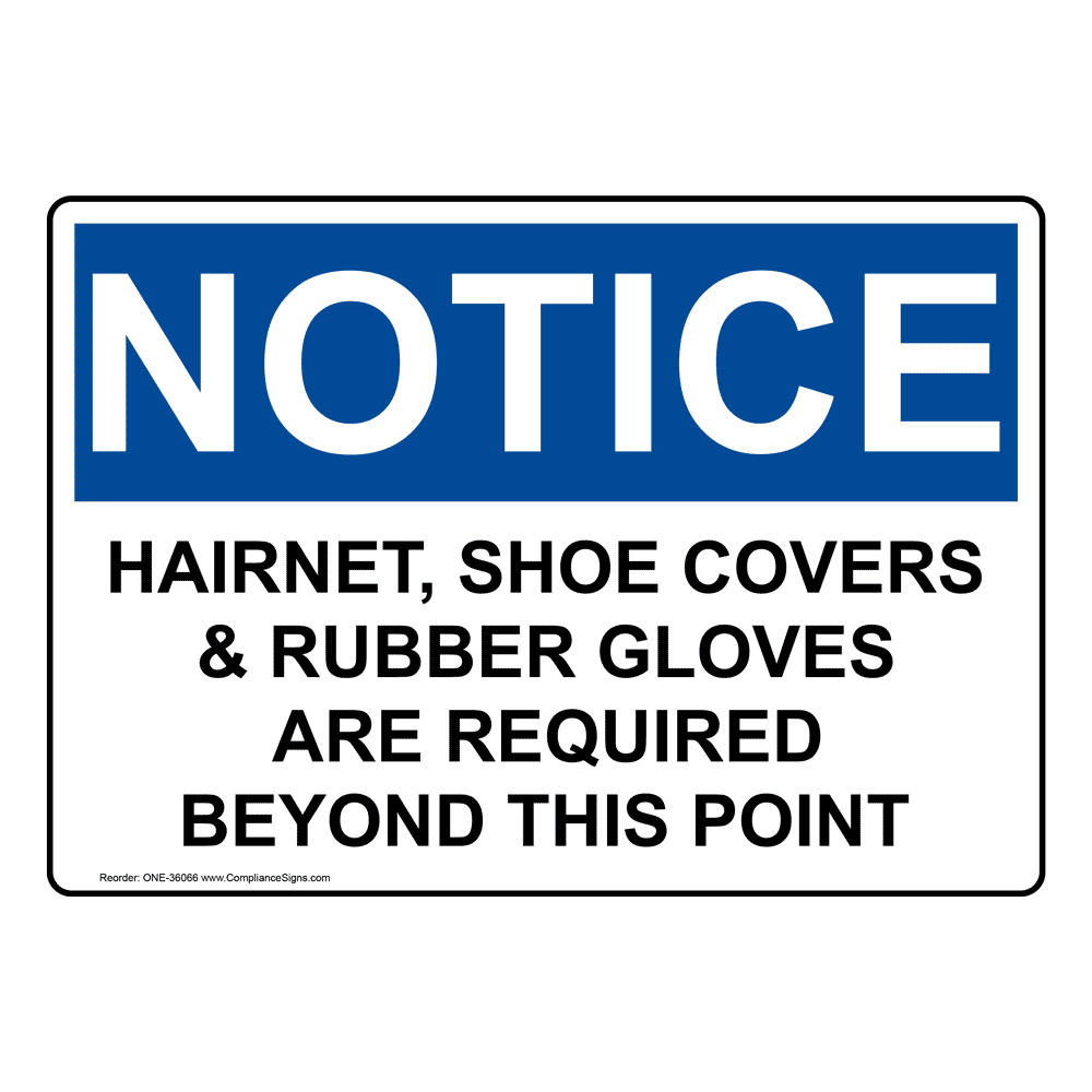 OSHA NOTICE Hairnet, Shoe Covers 