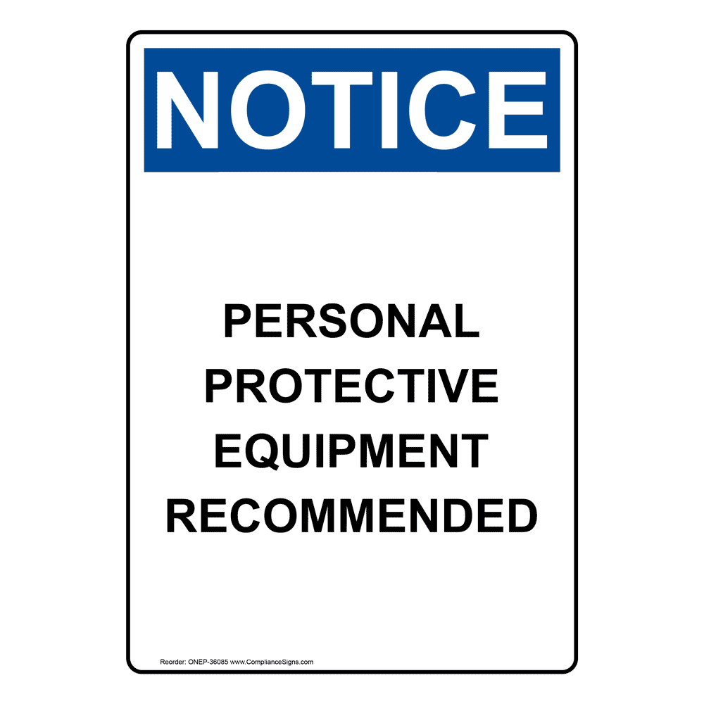 Portrait OSHA Personal Protective Equipment Sign ONEP36085