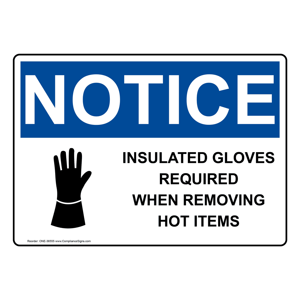 OSHA Insulated Gloves Required When Sign With Symbol ONE36555