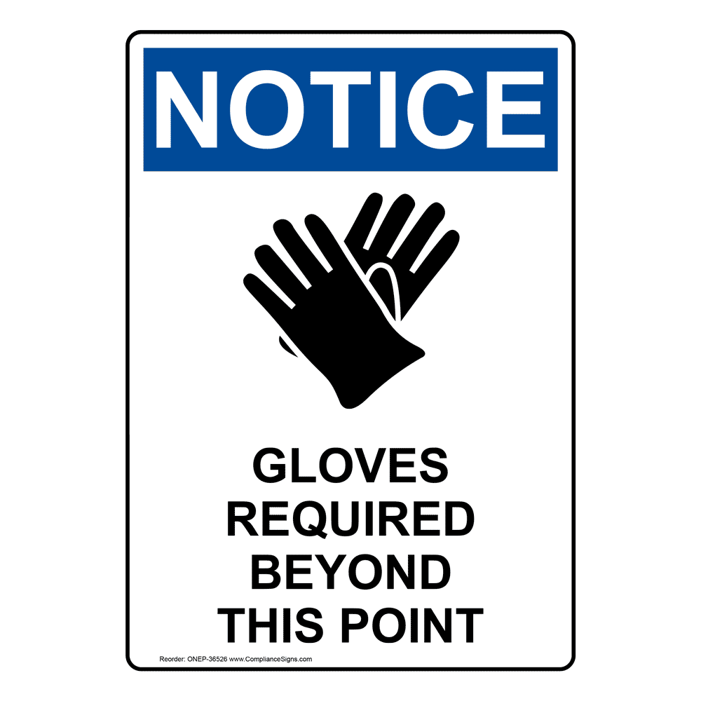 OSHA Gloves Required Beyond This Point Sign With Symbol ONE36526