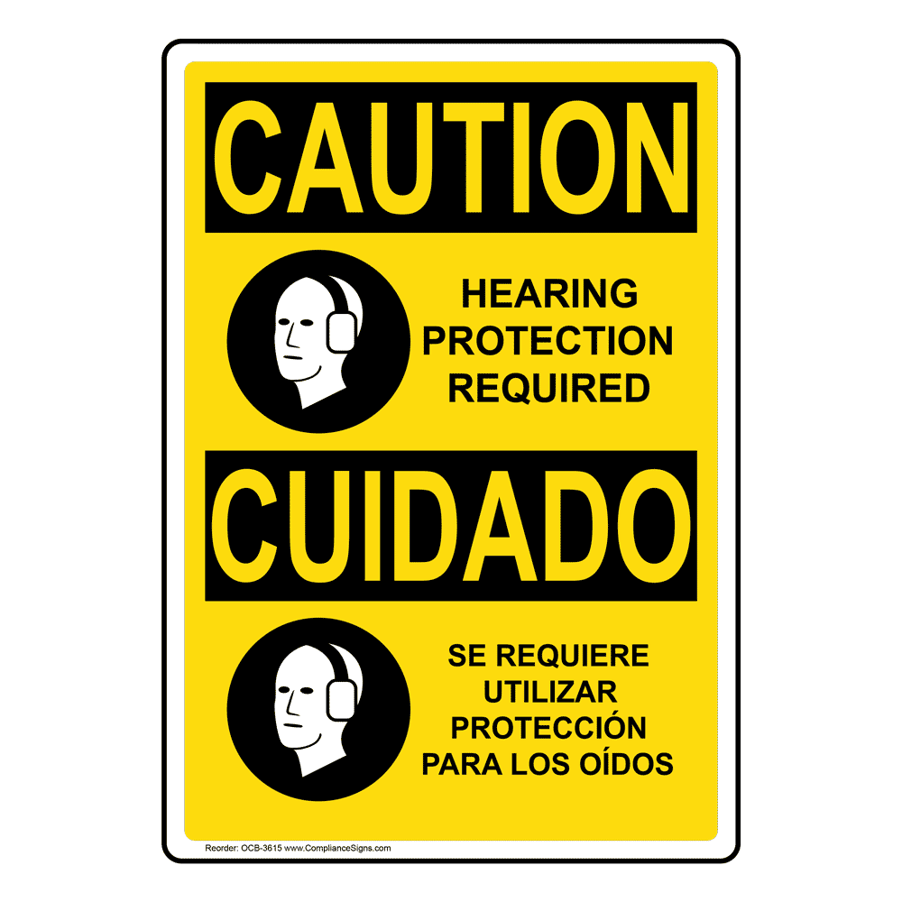 OSHA CAUTION Hearing Protection Required Bilingual Sign OCB3615 PPE