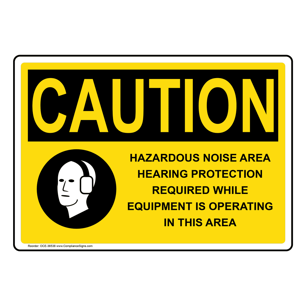 OSHA Hazardous Noise Area Hearing Sign With Symbol OCE36538