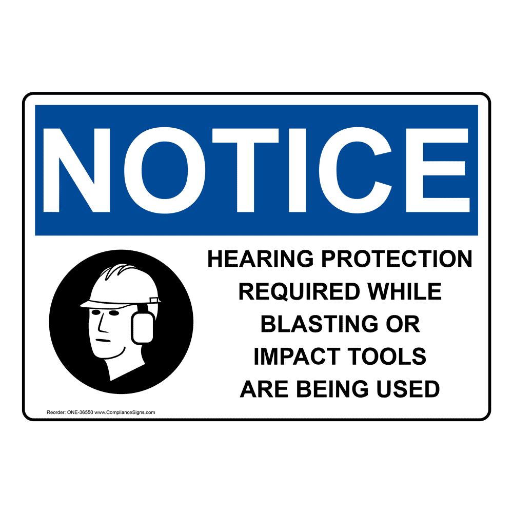 OSHA SAFETY FIRST Ear Protection Required In Kennel Area Sign OSE2671