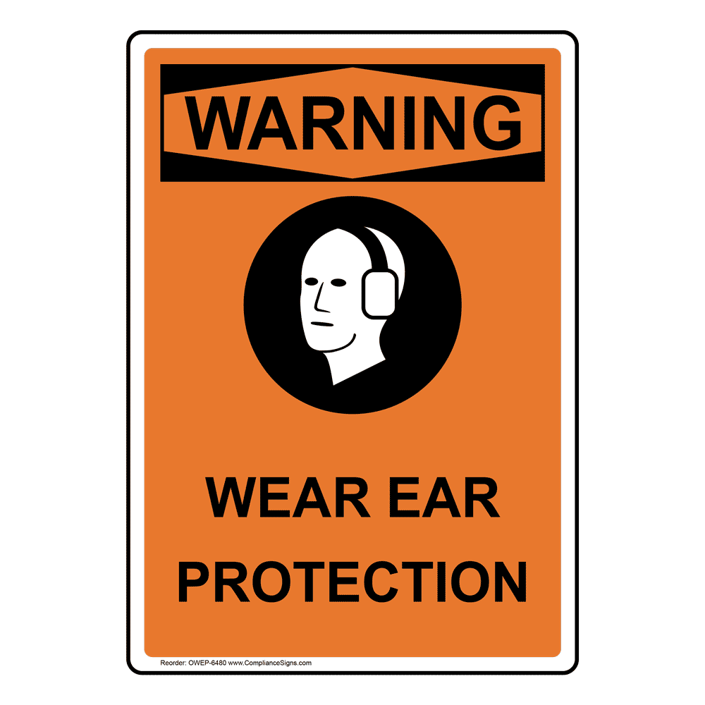 OSHA WARNING Ear Protection Required Bilingual Sign OWB2650 PPE
