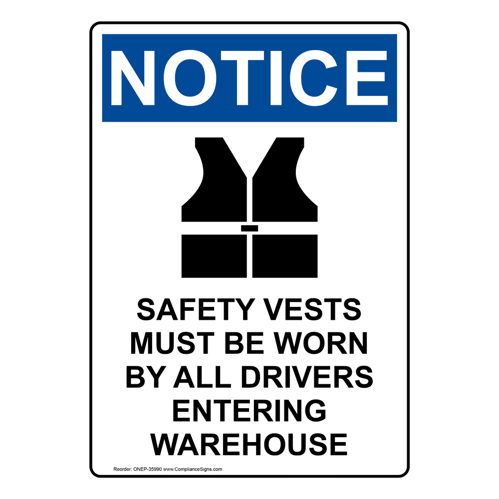OSHA Safety Vests Must Be Worn By Sign With Symbol ONE35990