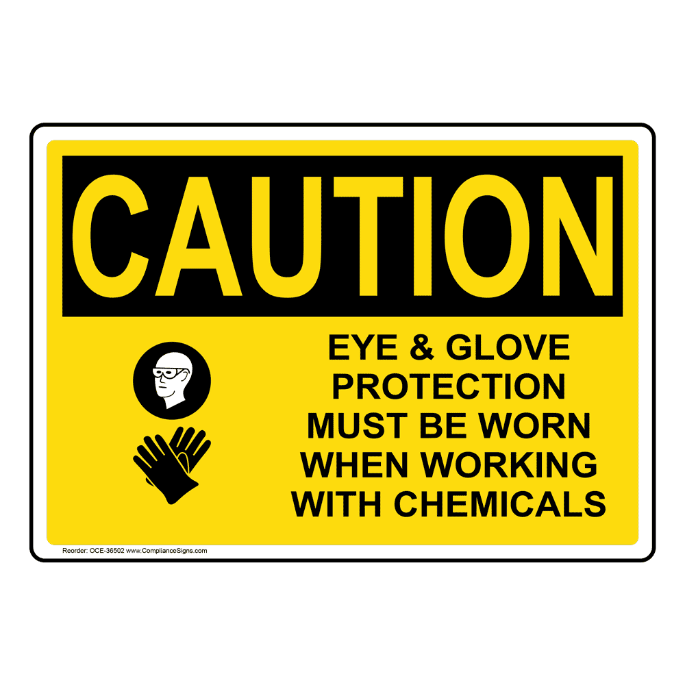 OSHA Eye & Glove Protection Must Sign With Symbol OCE36502
