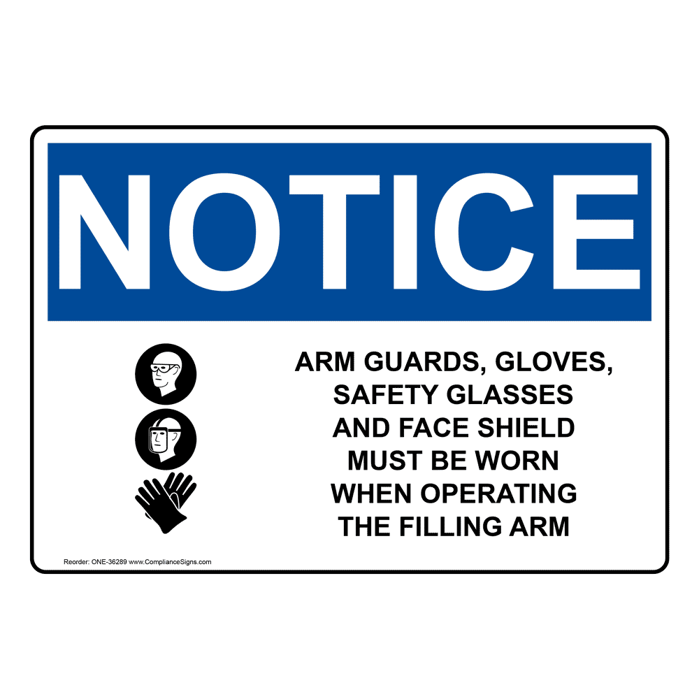 OSHA NOTICE Arm Guards, Gloves, Safety Glasses Sign With Symbol ONE-36289