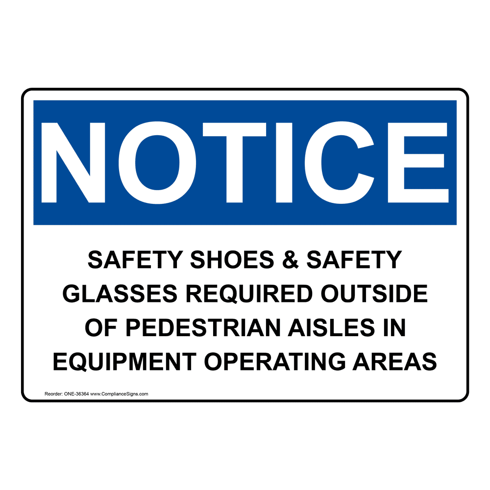 OSHA Safety Shoes & Safety Glasses Required Outside Sign ONE36364