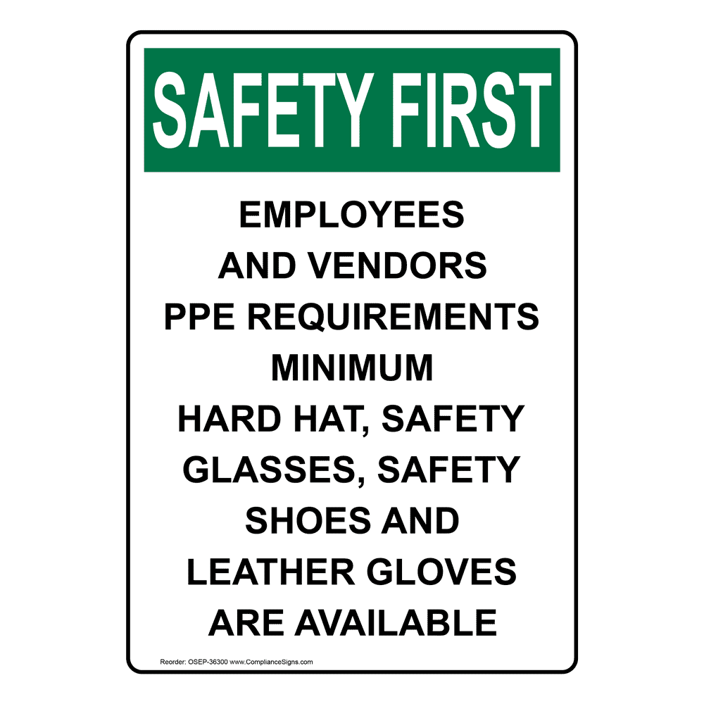 OSHA Employees And Vendors PPE Requirements Minimum Sign OSE36300