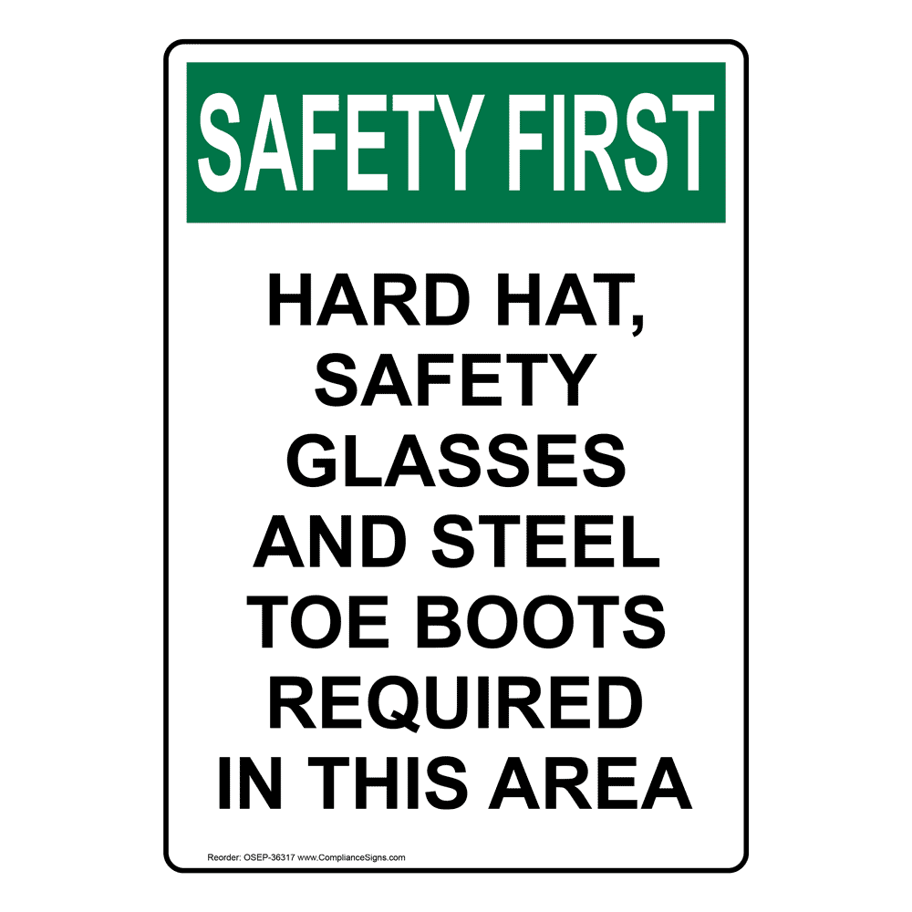OSHA Hard Hat, Safety Glasses And Steel Toe Boots Sign OSE36317