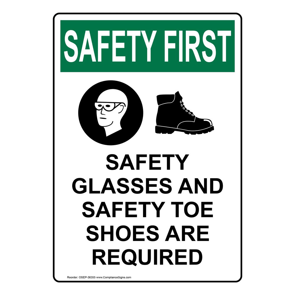 OSHA Safety Glasses And Safety Toe Sign With Symbol OSE36355
