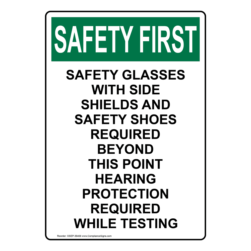 OSHA Safety Glasses With Side Shields And Safety Sign OSE36406