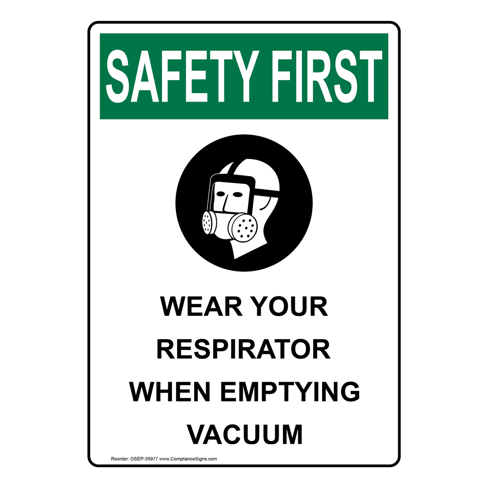 OSHA Wear Your Respirator When Emptying Sign With Symbol OSE35977