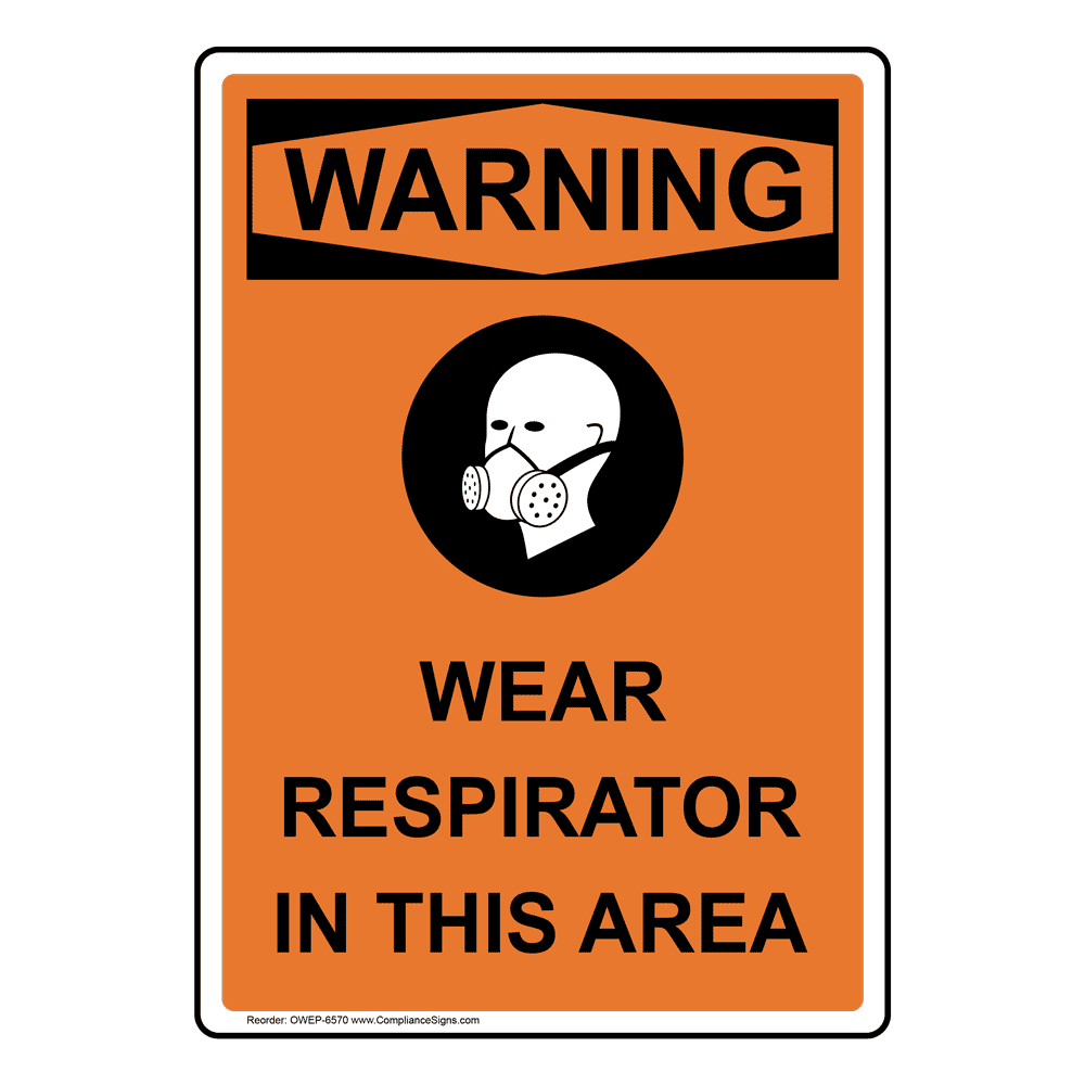Portrait OSHA Wear Respirator In This Area Sign With Symbol OWEP6570