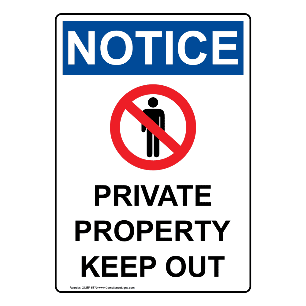 Portrait OSHA Private Property Keep Out Sign With Symbol ONEP-5370