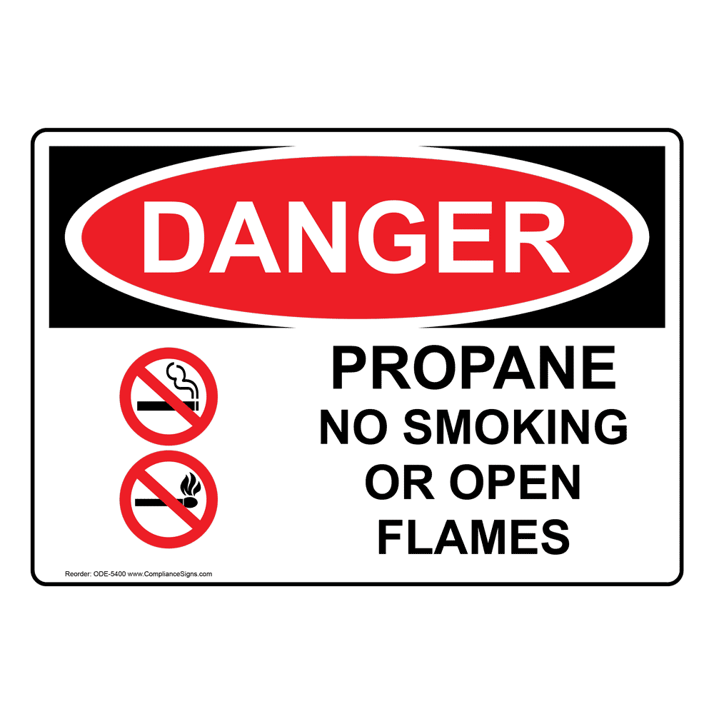 OSHA DANGER Propane No Smoking Or Open Flames Sign ODE5400 Propane