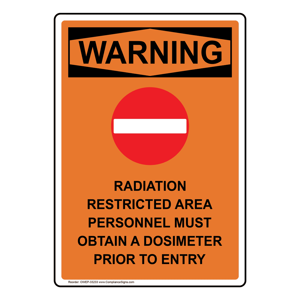 Portrait OSHA WARNING Radiation Restricted Sign With Symbol OWEP-33233