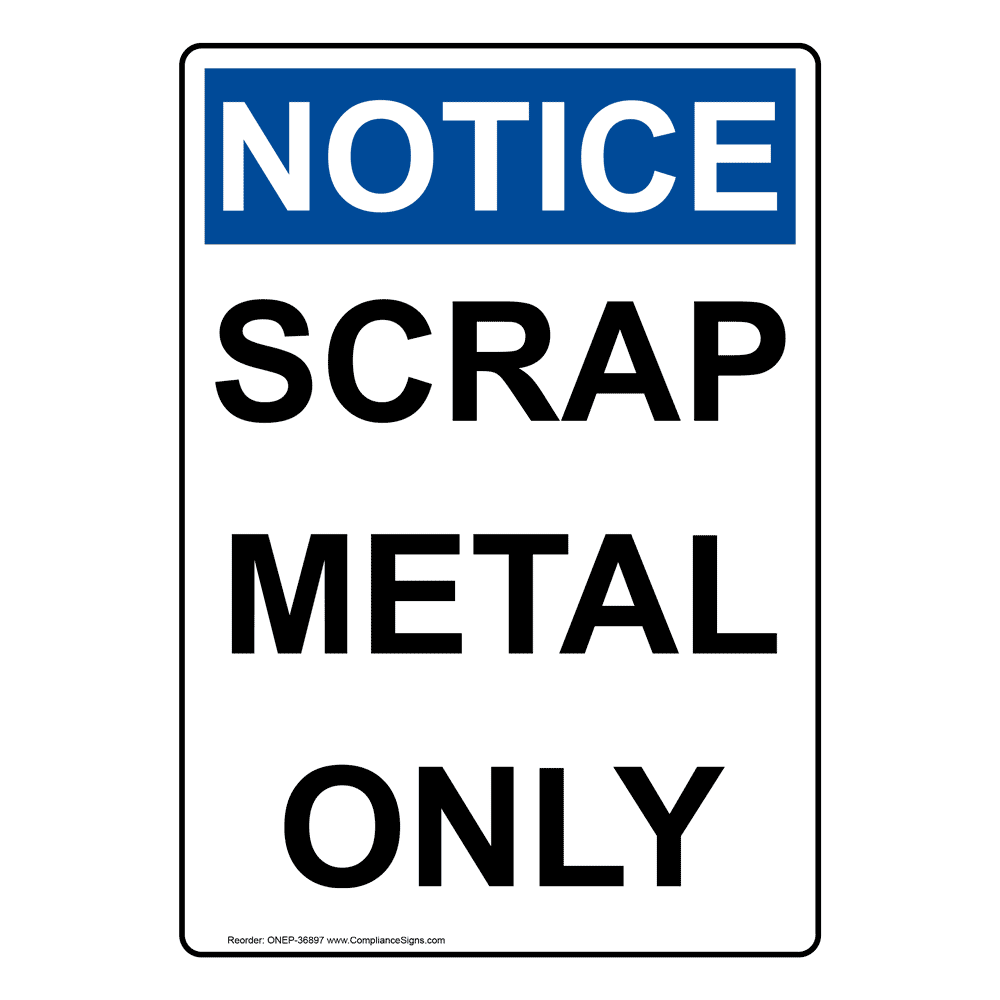 Portrait OSHA Scrap Metal Only Sign ONEP36897