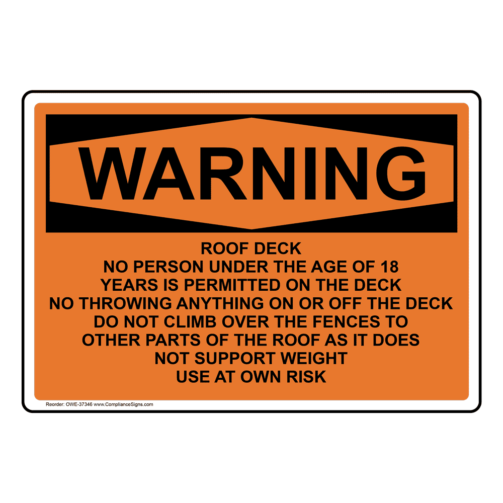 OSHA WARNING Roof Deck No Person Under The Age Of 18 Sign OWE-37346