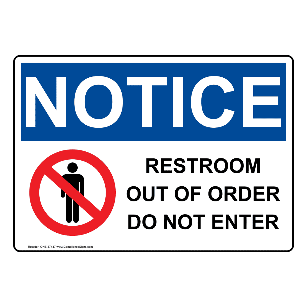 osha-restroom-out-of-order-do-not-enter-sign-with-symbol-one-37447