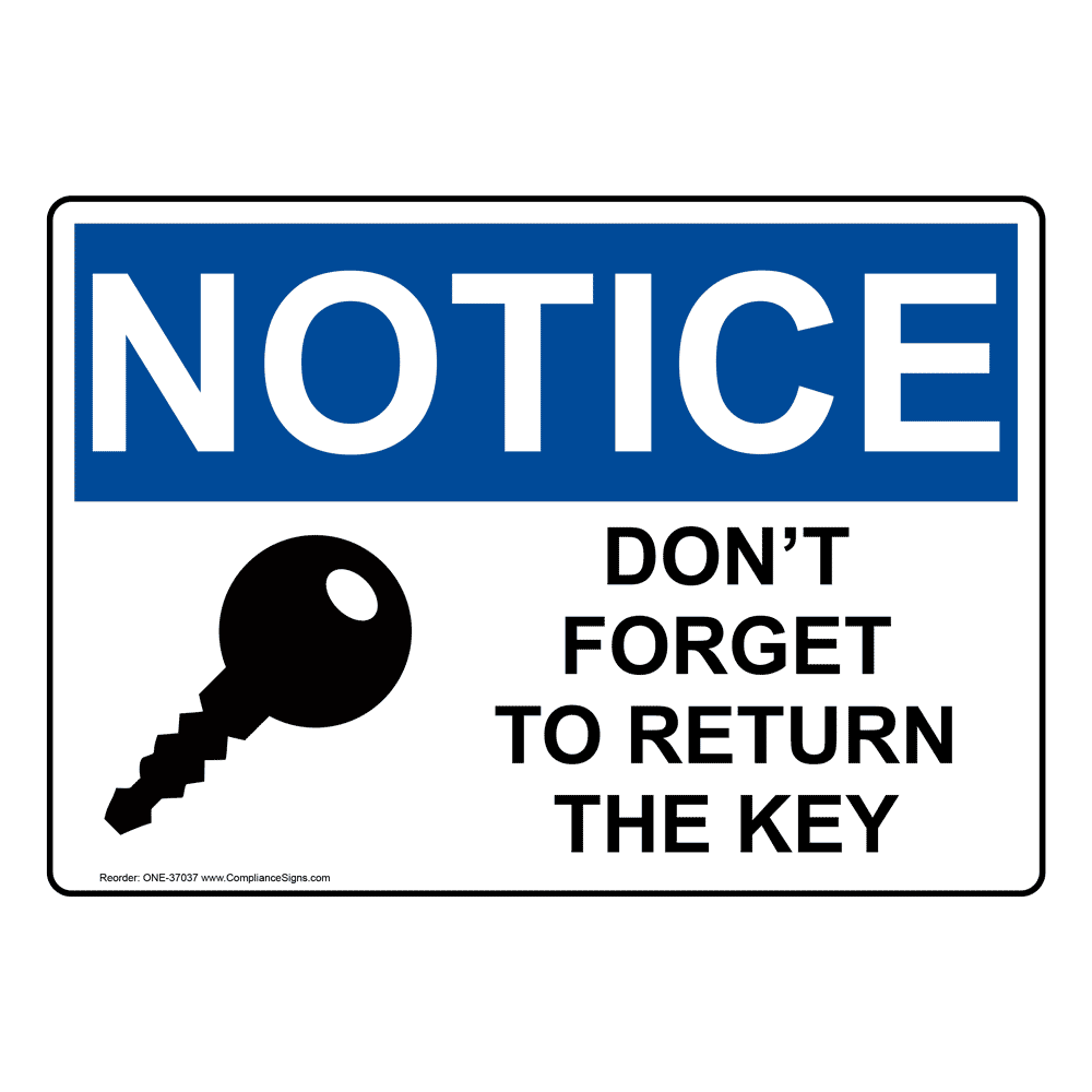 OSHA Don't To Return The Key Sign With Symbol ONE37037