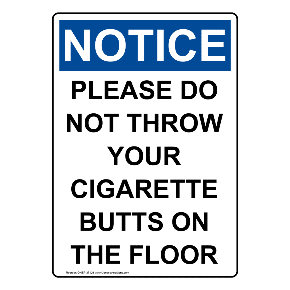 All 97+ Images Do Not Throw Cigarettes On The Ground Updated 10/2023