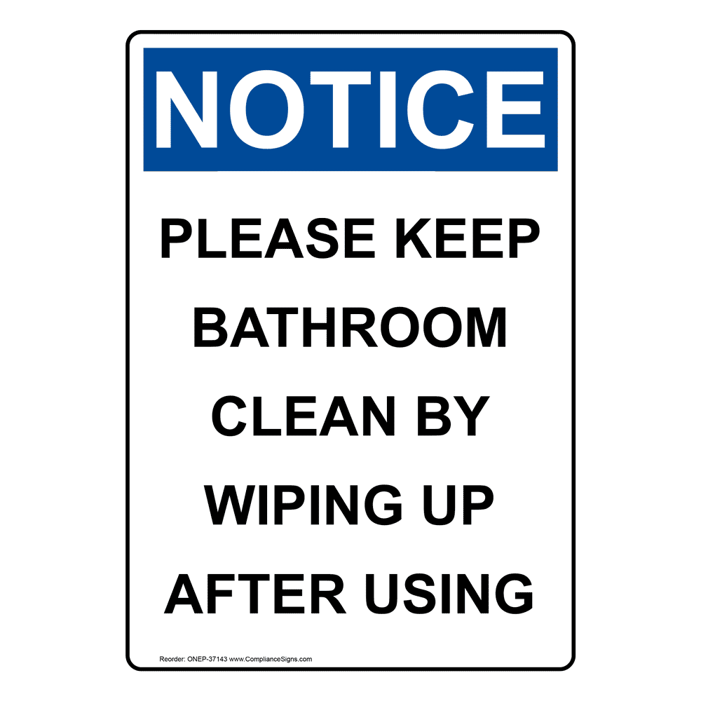 Clean Toilet After Use Sign