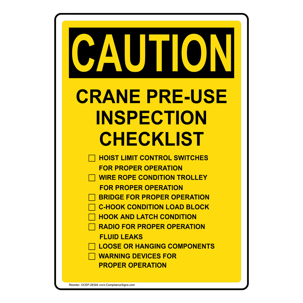 Portrait OSHA CAUTION Crane Pre-Use Inspection Sign OCEP-28304