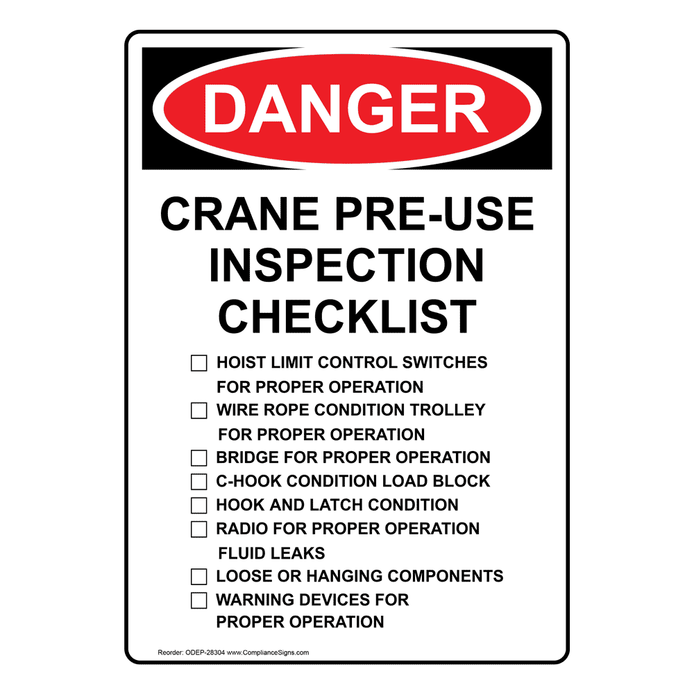 OSHA DANGER Crane PreUse Inspection Checklist Sign ODE28304