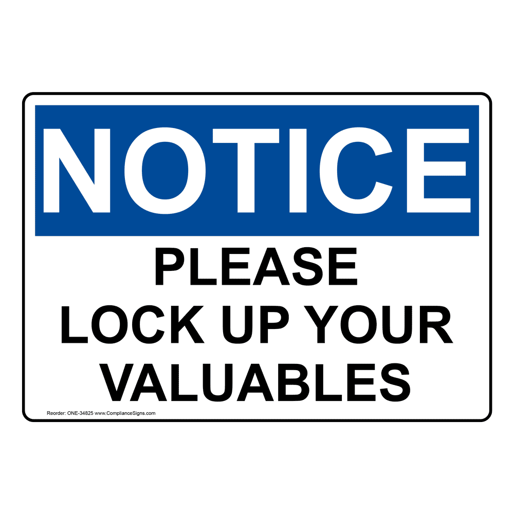 OSHA Please Lock Up Your Valuables Sign ONE34825