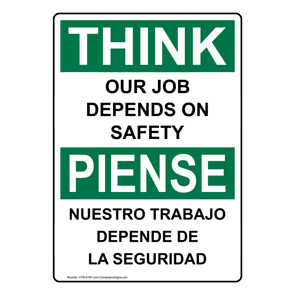 OSHA THINK Our Job Depends On Safety Bilingual Sign OTB5100