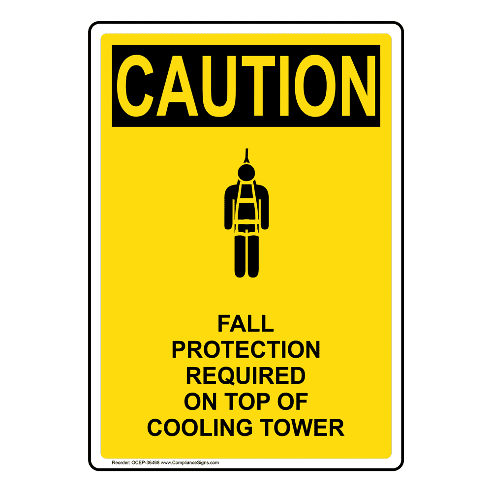 Portrait OSHA Fall Protection Required Sign With Symbol OCEP36468