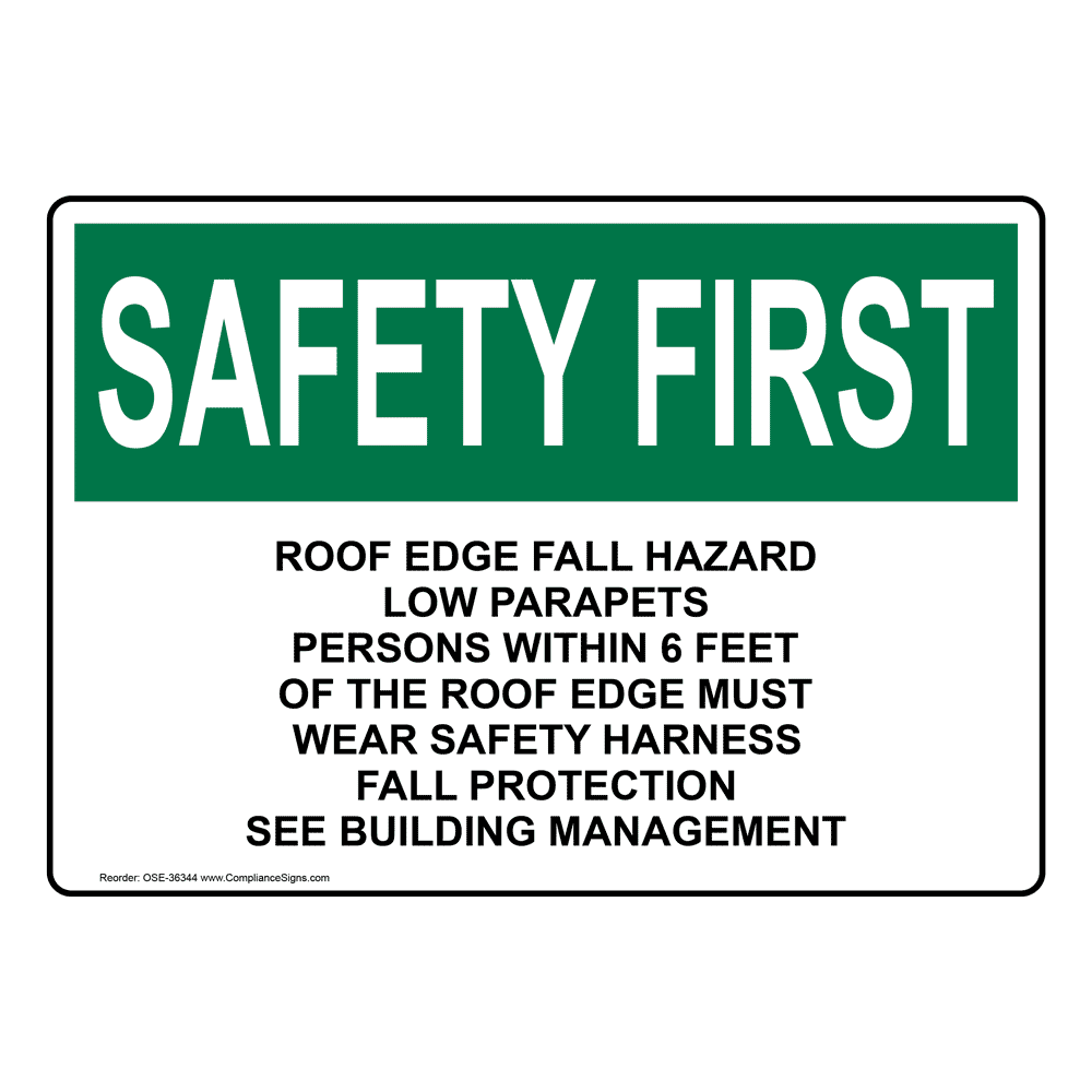 OSHA Roof Edge Fall Hazard Low Parapets Persons Sign OSE36344