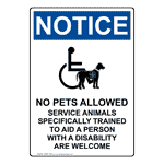 Portrait OSHA No Pets Allowed Service Sign With Symbol ONEP-13900