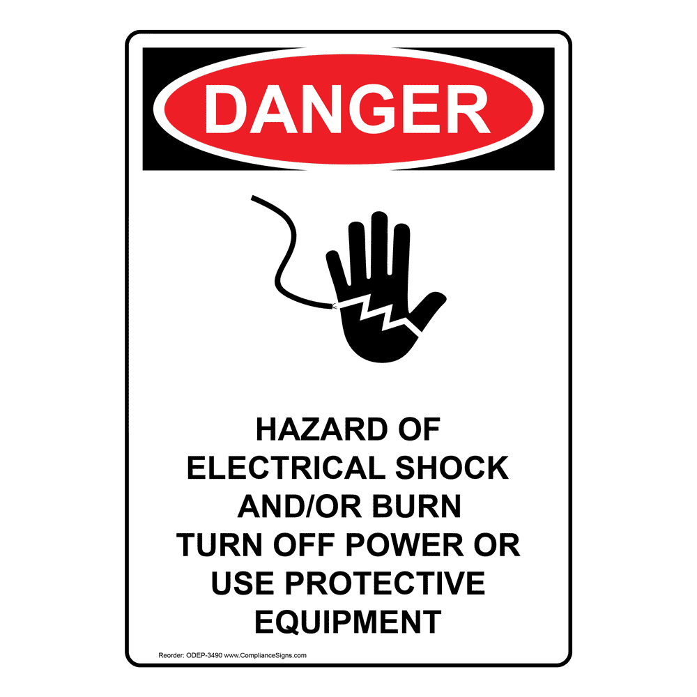 OSHA DANGER Hazard Electrical Shock Burn Turn Off Power Sign ODE3490