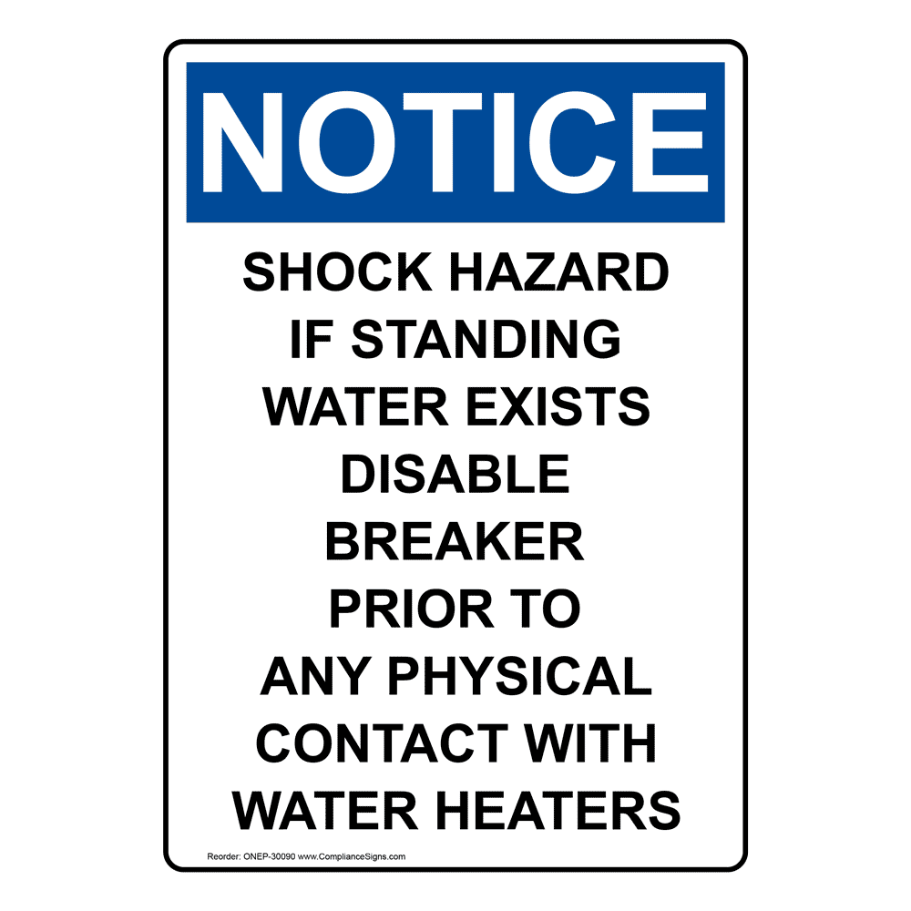 Portrait OSHA Shock Hazard If Standing Water Sign ONEP30090