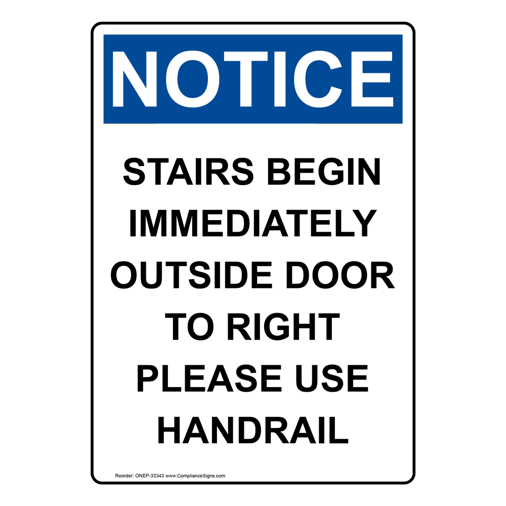 Portrait OSHA Stairs Begin Immediately Outside Sign ONEP33343