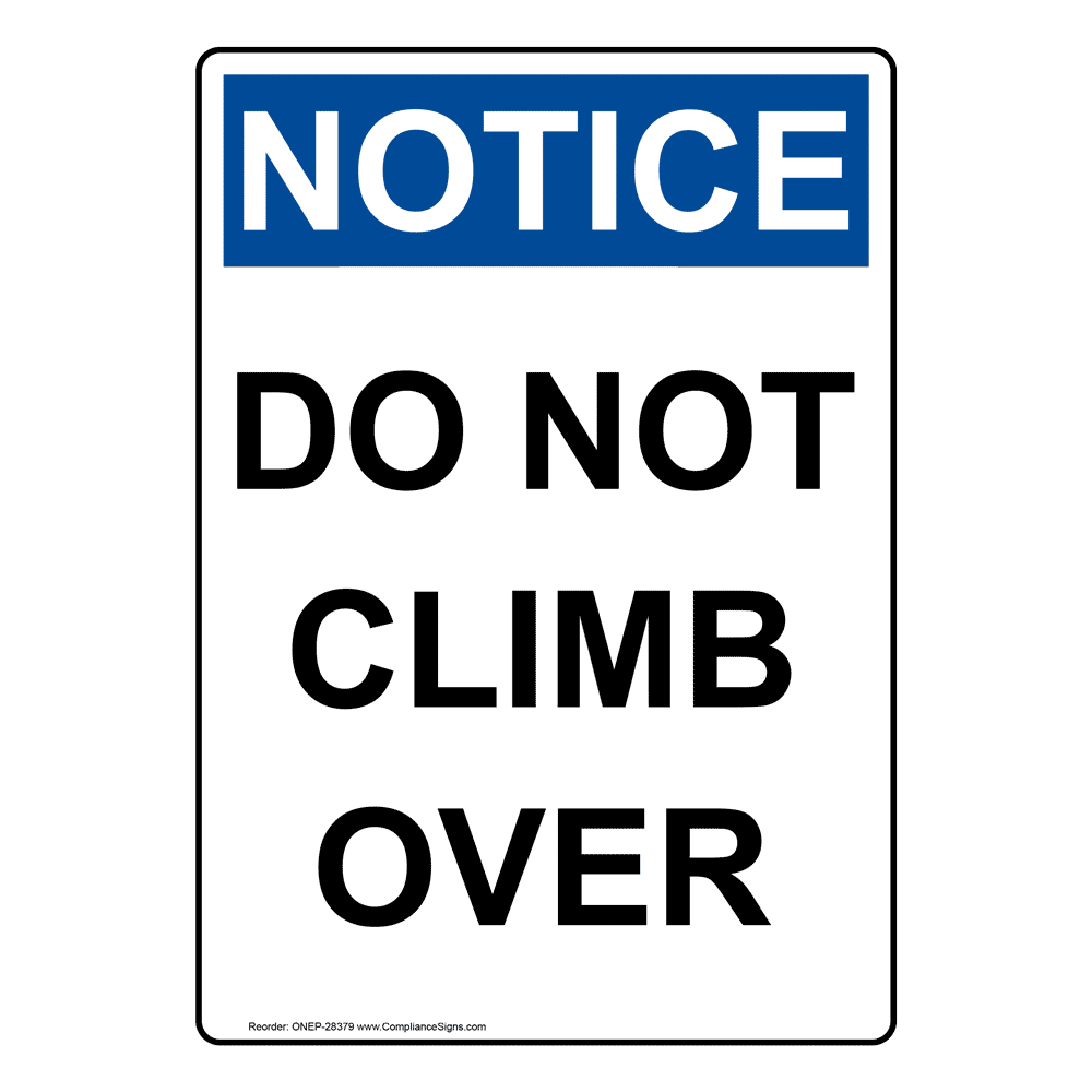 Portrait OSHA No Climbing Or Playing Sign With Symbol OWEP28350