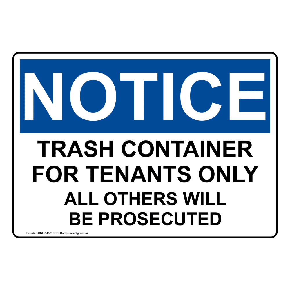 OSHA NOTICE Trash Container Tenants Others Prosecuted Sign ONE-14521
