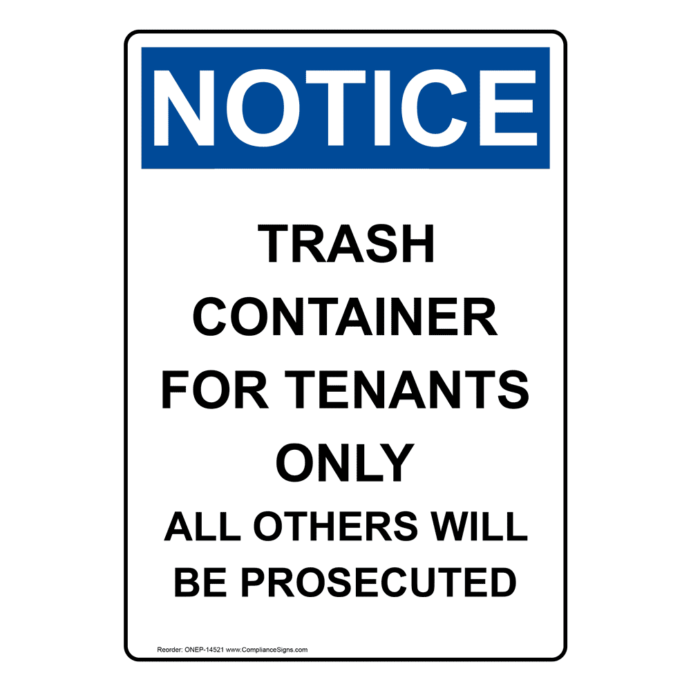 OSHA NOTICE Trash Container Tenants Others Prosecuted Sign ONE14521