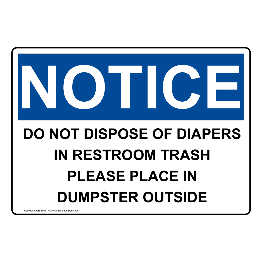 OSHA Do Not Dispose Of Diapers In Restroom Trash Sign ONE37097