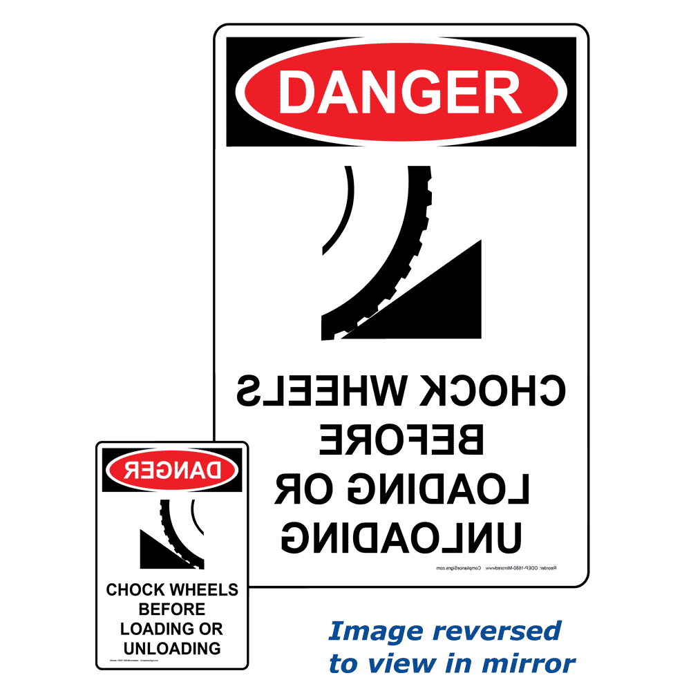 Portrait OSHA Chock Wheels Sign With Symbol ODEP1680Mirrored