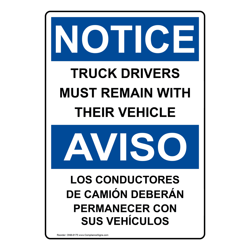 OSHA NOTICE Truck Drivers Must Remain Vehicle Bilingual Sign ONB6175