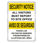 OSHA SECURITY NOTICE Visitors Must Report Bilingual Sign OUB-1245