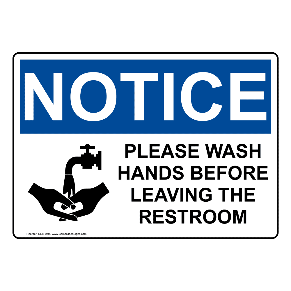 osha-notice-please-wash-hands-before-leaving-restroom-sign-one-9599