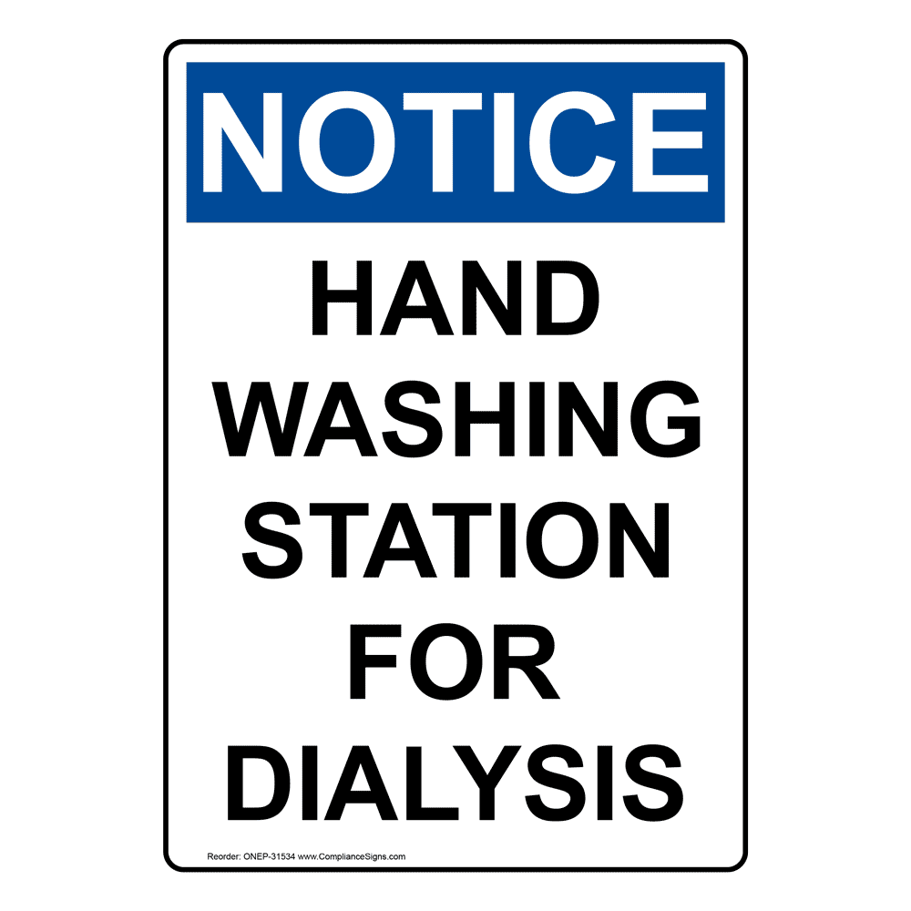 Portrait OSHA Hand Washing Station For Dialysis Sign ONEP31534