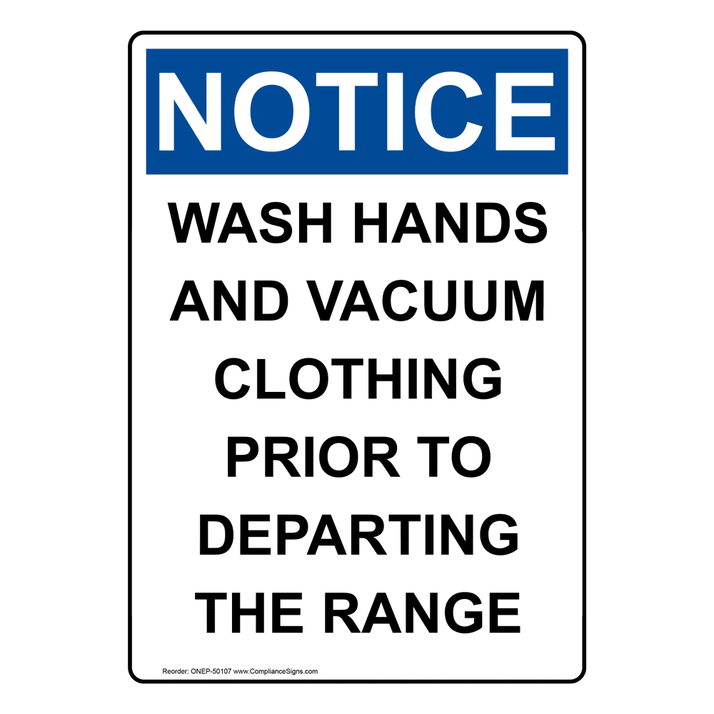 OSHA Wash Hands And Vacuum Clothing Prior To Sign ONE50107