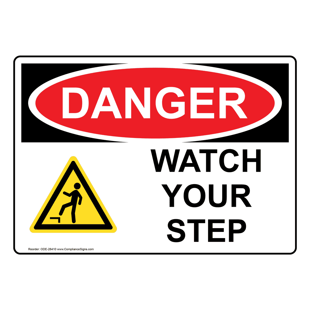 OSHA Watch Your Step Sign With Symbol ODE-28410